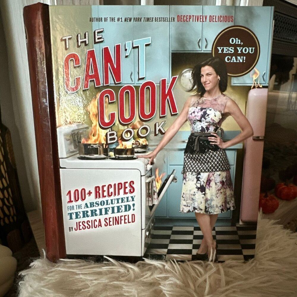 The can’t cook book - Jessica Seinfeld